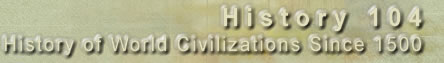 History 104: History of World Civilizations Since 1500